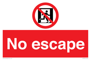 No escape